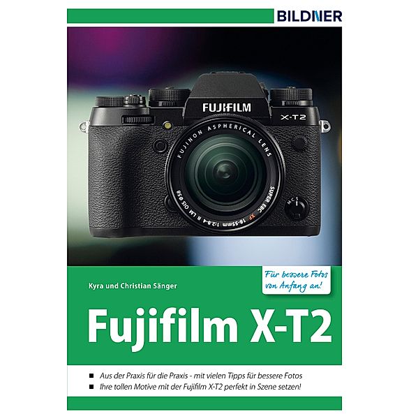 Fujifilm X-T2, Kyra Sänger, Christian Sänger