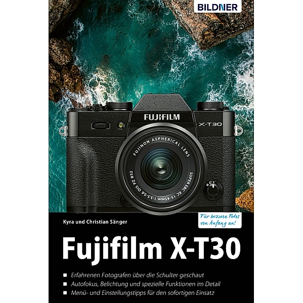 Fujifilm X-T30, Kyra Sänger, Christian Sänger