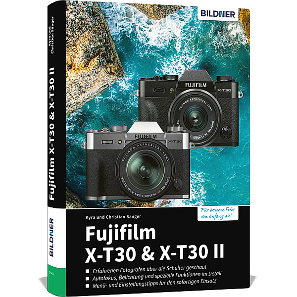 Fujifilm X-T30 & X-T30 II, Kyra Sänger, Christian Sänger
