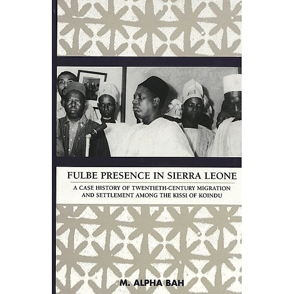 Fulbe Presence in Sierra Leone, M. Alpha Bah