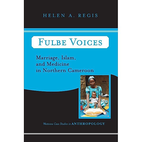 Fulbe Voices, Helen A. Regis