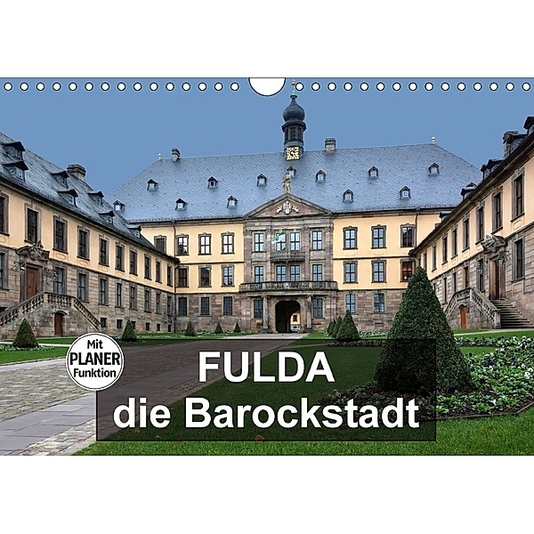 Fulda - die Barockstadt (Wandkalender 2018 DIN A4 quer) Dieser erfolgreiche Kalender wurde dieses Jahr mit gleichen Bild, Thomas Bartruff
