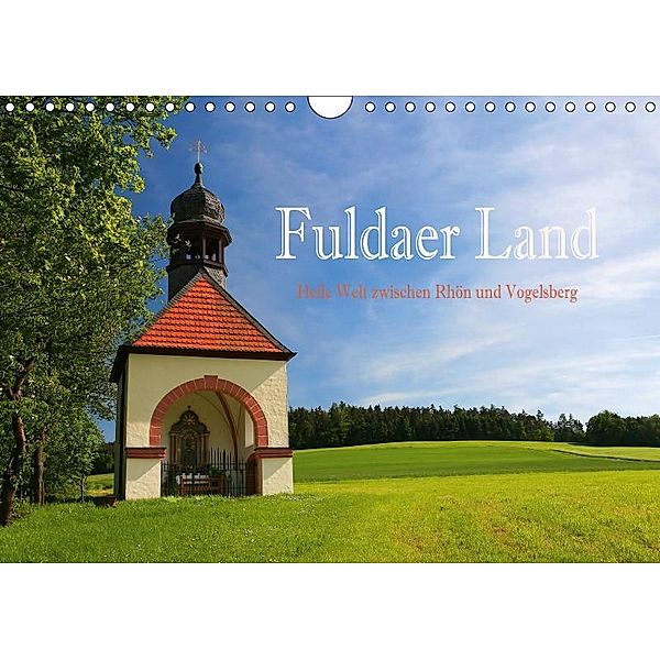 Fuldaer Land - Heile Welt zwischen Rhön und Vogelsberg (Wandkalender 2019 DIN A4 quer), Hans Pfleger