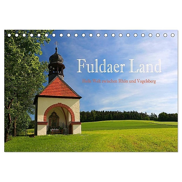 Fuldaer Land - Heile Welt zwischen Rhön und Vogelsberg (Tischkalender 2024 DIN A5 quer), CALVENDO Monatskalender, Hans Pfleger