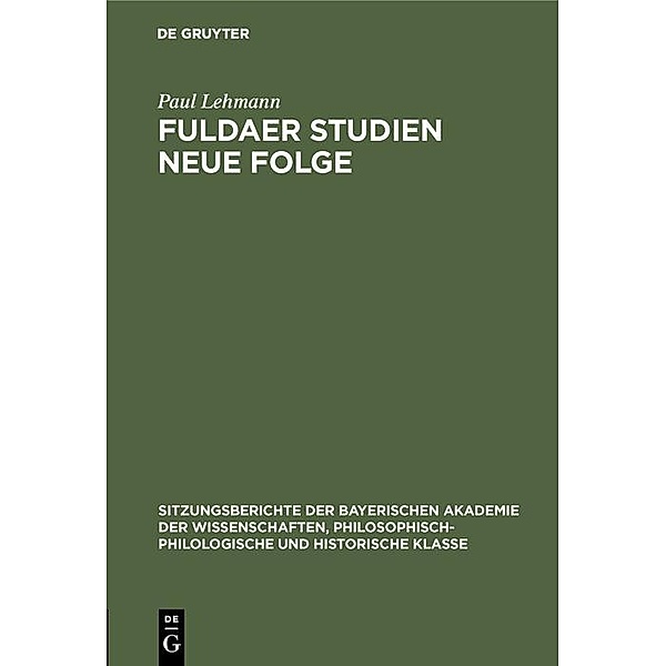 Fuldaer Studien Neue Folge / Jahrbuch des Dokumentationsarchivs des österreichischen Widerstandes, Paul Lehmann