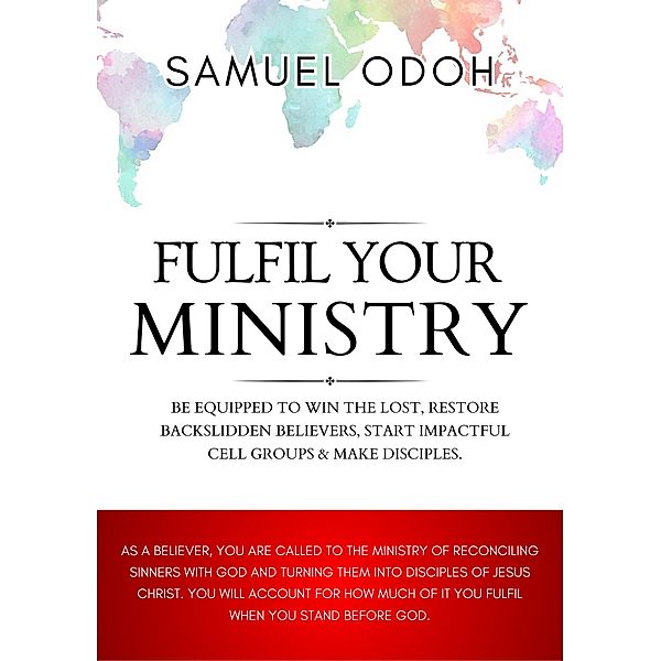 Fulfil Your Ministry, Samuel Odoh