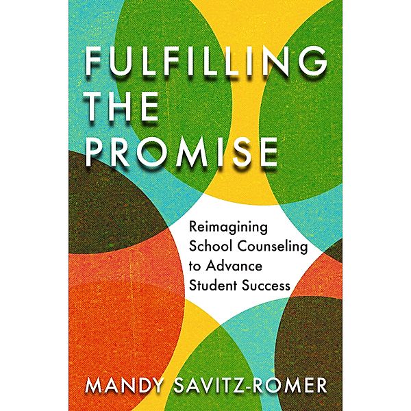 Fulfilling the Promise, Mandy Savitz-Romer
