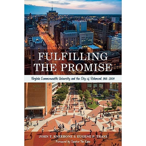 Fulfilling the Promise, John T. Kneebone, Eugene P. Trani