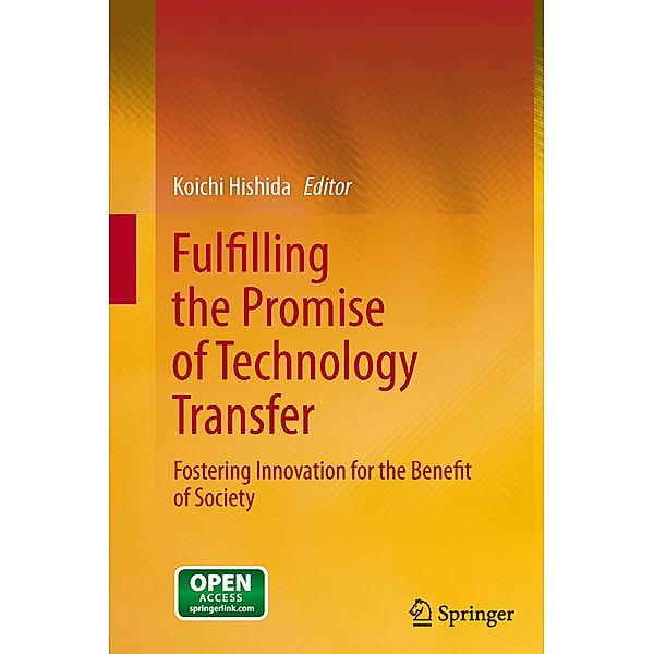 Fulfilling the Promise of Technology Transfer