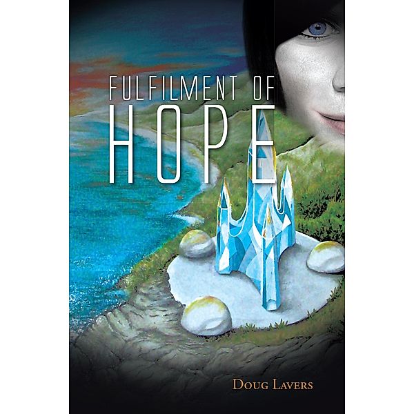 Fulfilment of Hope, Doug Lavers
