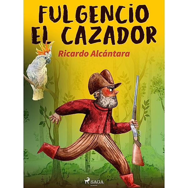 Fulgencio el cazador, Ricardo Alcántara