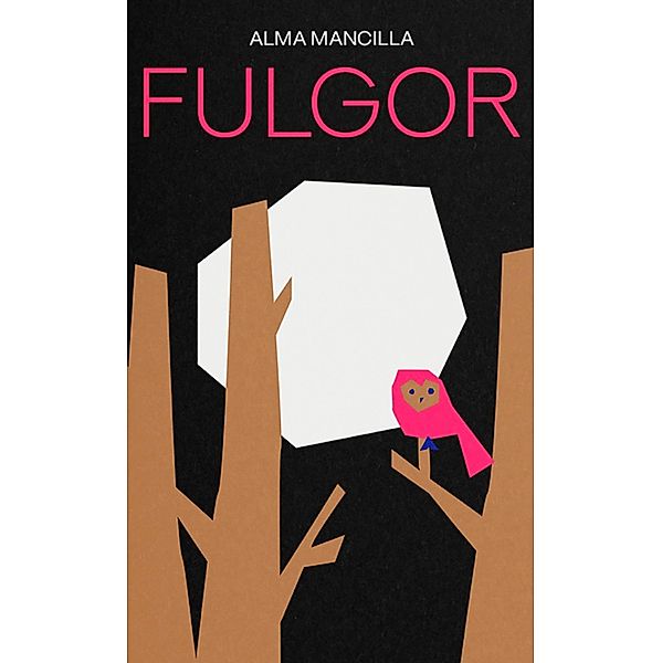 Fulgor / Púrpura, Alma Mancilla