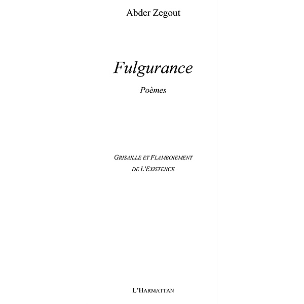 Fulgurance / Hors-collection, Abder Zegout