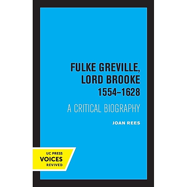 Fulke Greville, Lord Brooke 1554-1628, Joan Rees