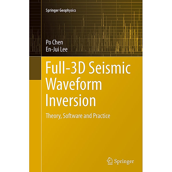 Full-3D Seismic Waveform Inversion, Po Chen, En-Jui Lee