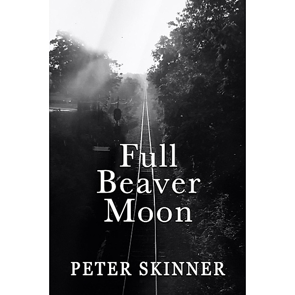 Full Beaver Moon, Peter Skinner
