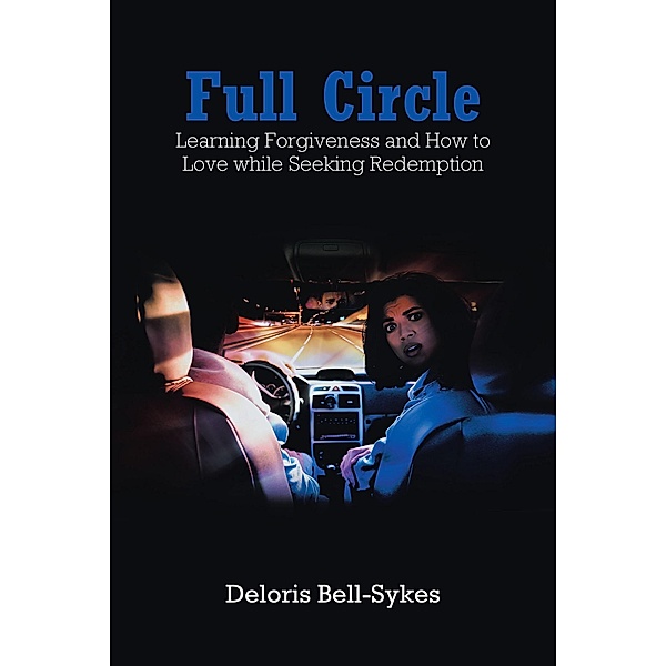 Full Circle, Deloris Bell-Sykes