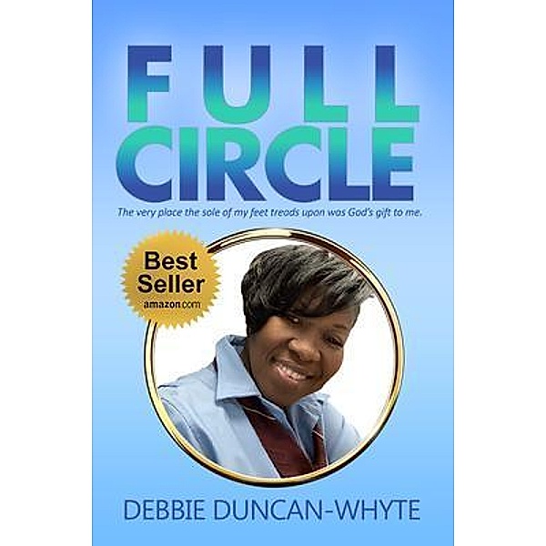Full Circle, Debbie Duncan-Whyte
