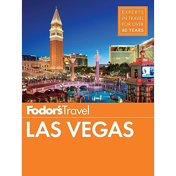 Full-color Travel Guide: 29 Fodor's Las Vegas, Fodor's Travel Guides