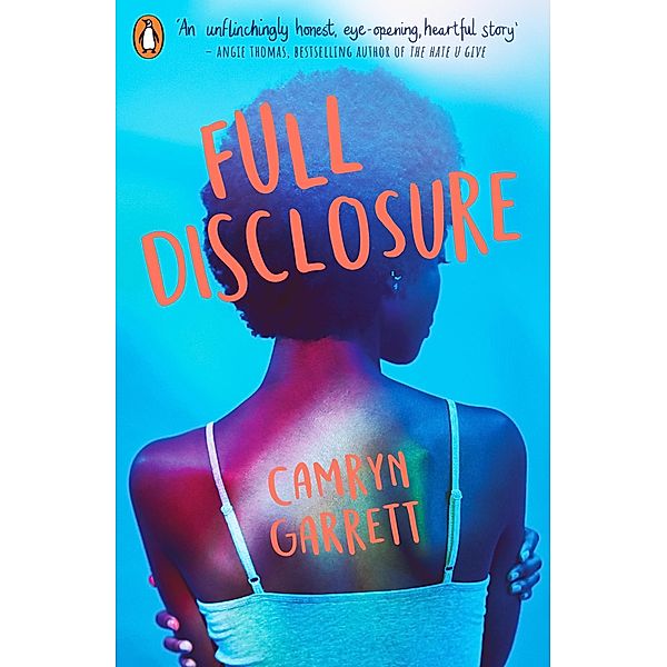 Full Disclosure, Camryn Garrett