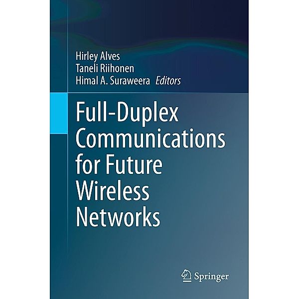 Full-Duplex Communications for Future Wireless Networks