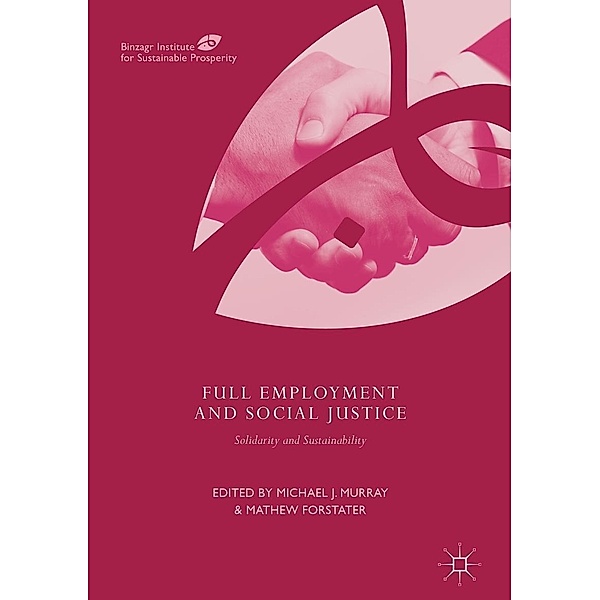 Full Employment and Social Justice / Binzagr Institute for Sustainable Prosperity