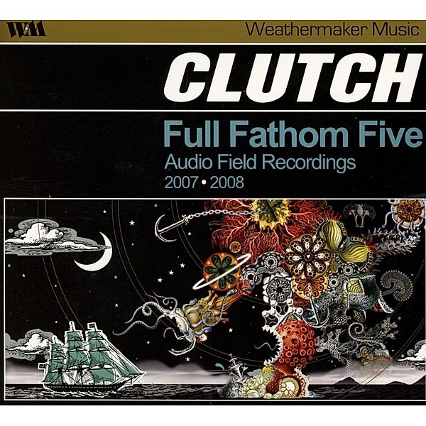 Full Fathom Five: Audio Field Recordings, Clutch