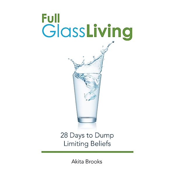 Full Glass Living, Akita Brooks