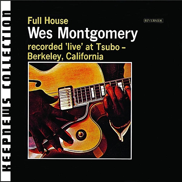 Full House [Keepnews Collection], Wes Montgomery