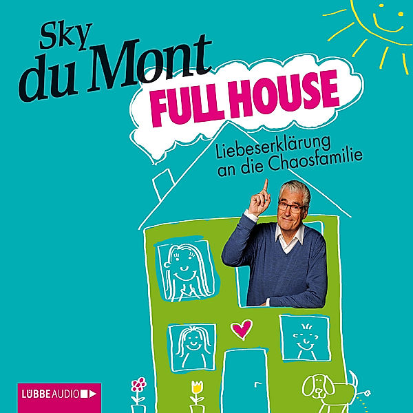 Full House - Liebeserklärung an die Chaosfamilie, Sky Du Mont