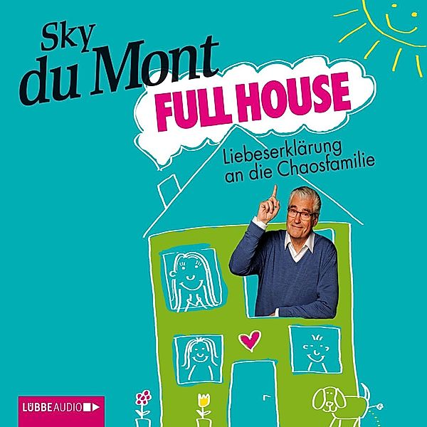 Full House - Liebeserklärung an die Chaosfamilie, Sky Du Mont