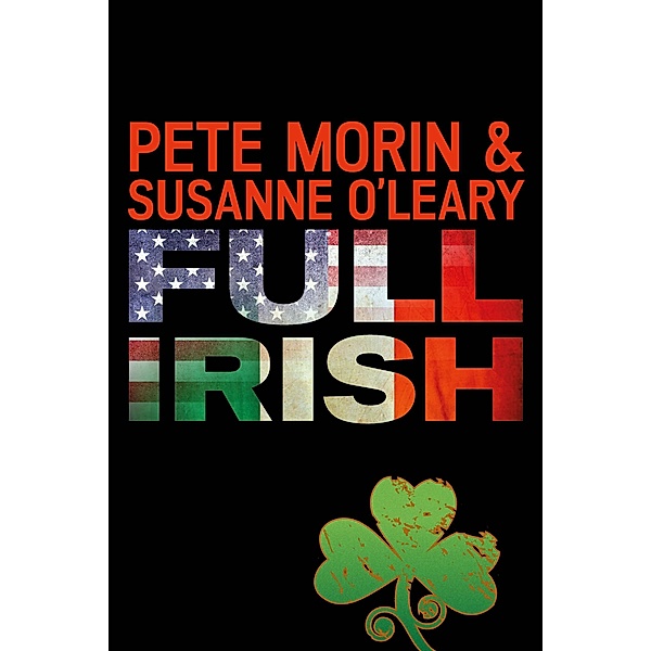 Full Irish, Pete Morin, Susanne O'Leary