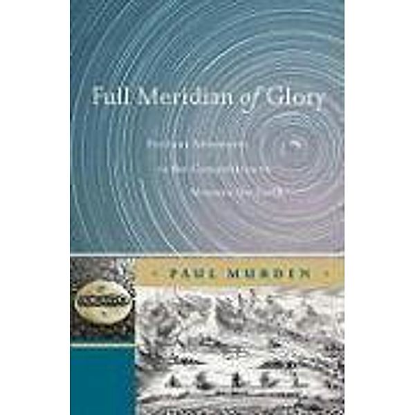 Full Meridian of Glory, Paul Murdin