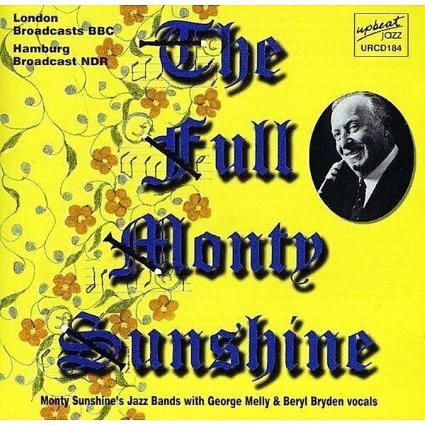 Full Monty Sunshine, Monty Sunshine