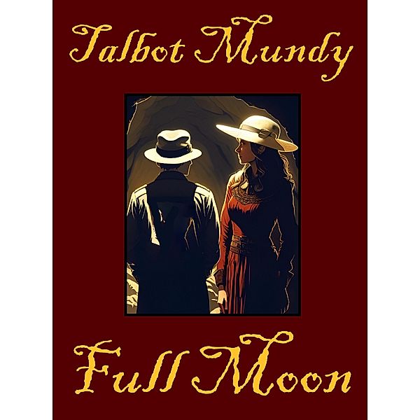 Full Moon, Talbot Mundy