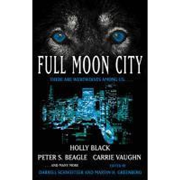 Full Moon City, Darrell Schweitzer