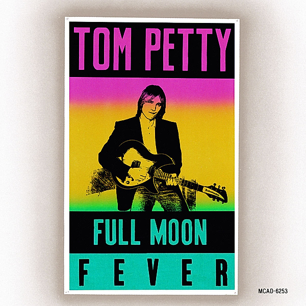 Full Moon Fever, Tom Petty