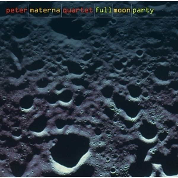 Full Moon Party, Peter Materna Quartett
