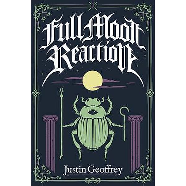 Full Moon Reaction, Justin Geoffrey