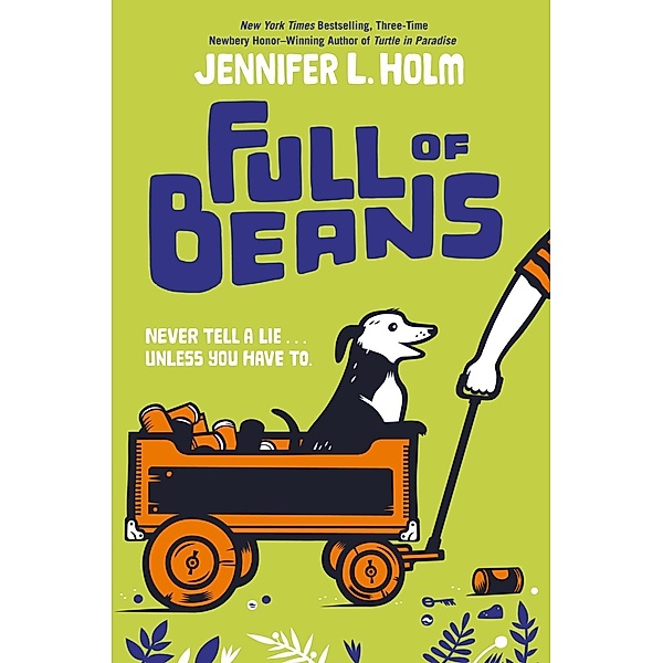 Full of Beans, Jennifer L. Holm