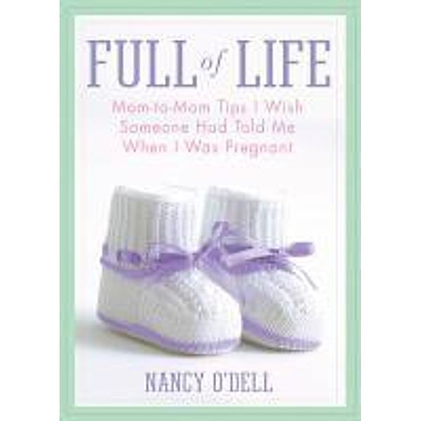 Full of Life, Nancy O'Dell