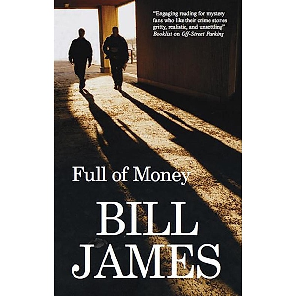 Full of Money / Severn House, Bill James