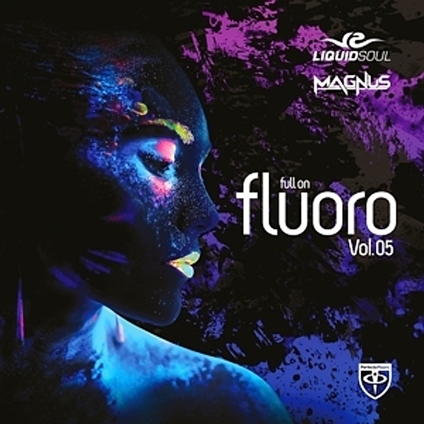 Full On Fluoro Vol.5-Mix By Liquid Soul & Magnus, Diverse Interpreten