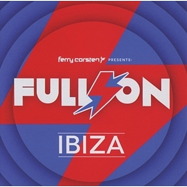 Full On: Ibiza, Ferry Corsten