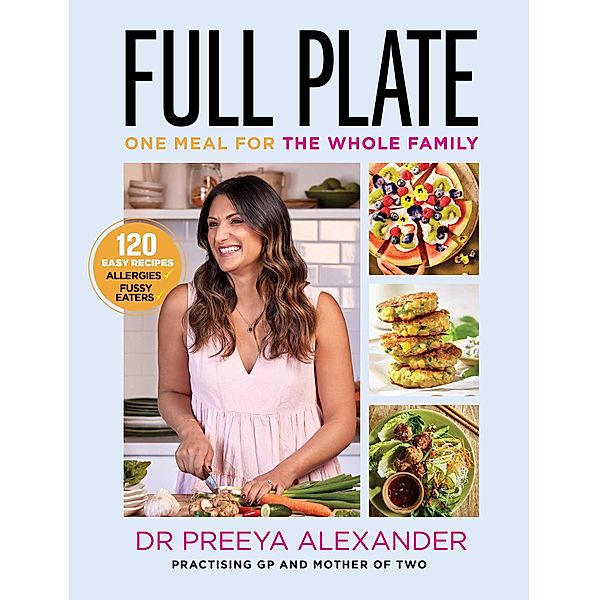 Full Plate, Preeya Alexander