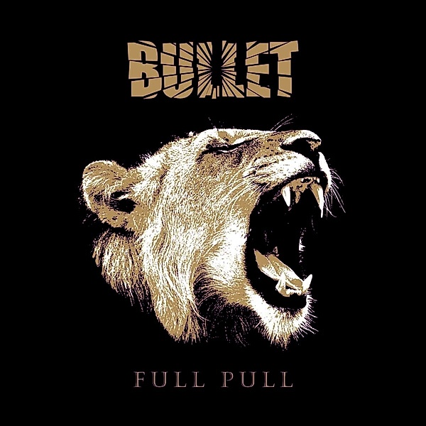 Full Pull (Ltd. Gtf. Gold Lp) (Vinyl), Bullet