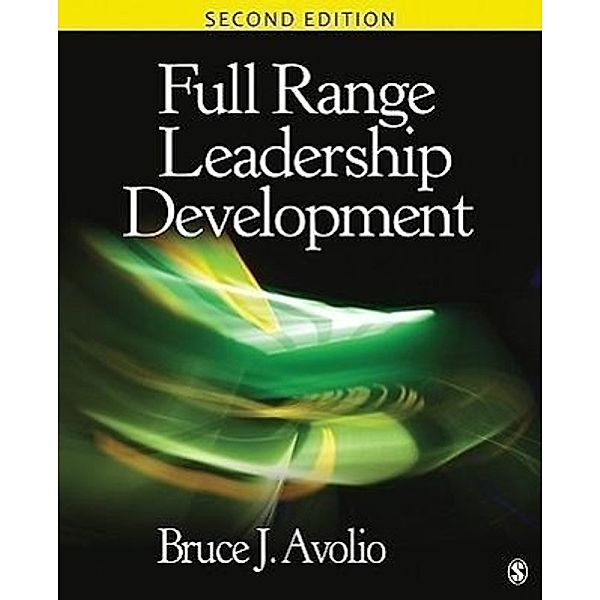 Full Range Leadership Development, Bruce J. Avolio