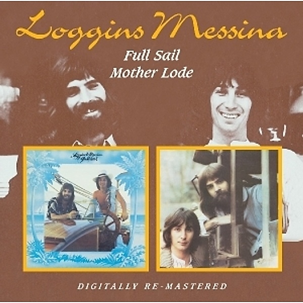 Full Sail/Mother Lode, Loggins & Messina
