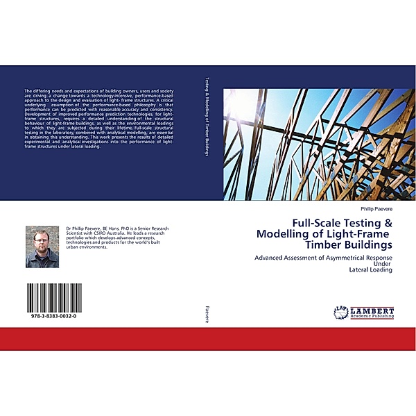 Full-Scale Testing & Modelling of Light-Frame Timber Buildings, Phillip Paevere