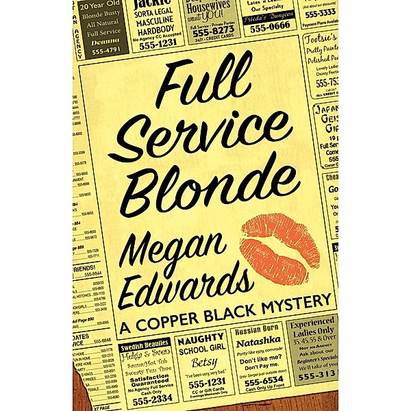 Full Service Blonde / A Copper Black Mystery Bd.2, Megan Edwards
